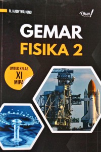 Gemar Fisika 2: untuk kelas XI MIPA