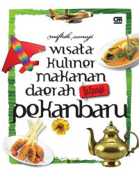 Wisata Kuliner Makanan Daerah Pekanbaru