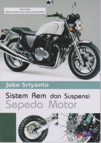 Sistem Rem dan Suspensi Sepeda Motor