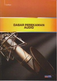 Dasar-Dasar Perekaman Audio