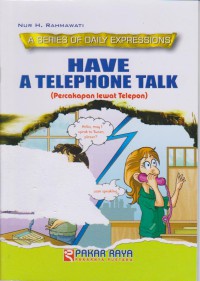 Have A Telephone Talk (Percakapan Lewat Telepon)