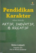 Pendidikan Karakter Dalam Metode Aktif, Inovatif, dan Kreatif