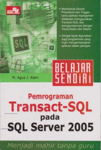 Belajar Sendiri Pemrograman Transact-SQL Pada SQL Server 2005