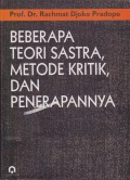 Beberapa Teori Sastra, Metode Kritik, dan Penerapannya