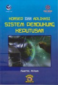 Konsep dan Aplikasi Sistem Pendukung Keputusan
