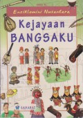 Ensiklomini Nusantara : Kejayaan Bangsaku