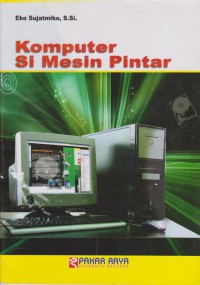 Komputer Si Mesin Pintar