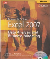 Microsoft Office Excel 2007 : Data Analysis and Business Modeling