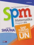 SPM Matematika Program IPA Untuk SMA/MA