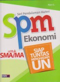 SPM Ekonomi Untuk SMA/MA