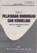 Pelayanan Bimbingan dan Konseling (Buku III)
