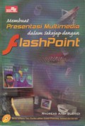 Membuat Presentasi Multimedia Dalam Sekejap Dengan Flashpoint