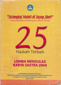 25 Naskah Terbaik Lomba Mengulas Karya Sastra 2004