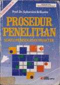 Prosedur Penelitian : Suatu Pendekatan Praktik