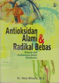 Antioksidan Alami dan Radikal Bebas : Potensi dan Aplikasinya Dalam Kesehatan