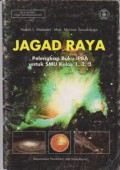 Jagad Raya : Pelengkap Buku IPBA Untuk SMU Kelas 1, 2, 3