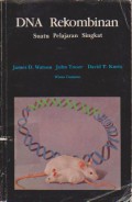 DNA Rekombinan : Suatu Pelajaran Singkat