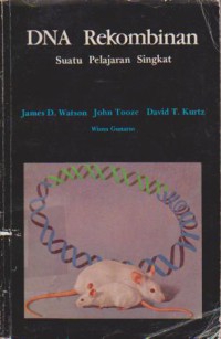 Image of DNA Rekombinan : Suatu Pelajaran Singkat