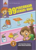 99 Percobaan Sehari-hari : Bereksperimen Dengan Bahan-Bahan Sederhana Seri 4