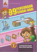 99 Percobaan Sehari-hari : Bereksperimen Dengan Bahan-Bahan Sederhana Seri 5