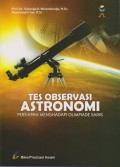 Tes Observasi Astronomi : Persiapan Menghadapi Olimpiade Sains