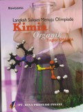 Langkah Sukses Menuju Olimpiade Kimia Organik Tingkat SMA/MA