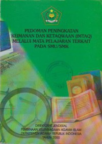 Pedoman Peningkatan Keimanan dan Ketaqwaan (IMTAQ) Melalui Mata Pelajaran Terkait Pada SMU/SMK
