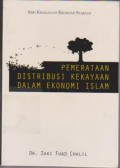 Pemerataan Distribusi Kekayaan Dalam Ekonomi Islam