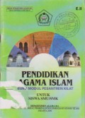 Pendidikan Agama Islam : Buku Modul Pesantren Kilat Untuk SIswa SMU/SMK