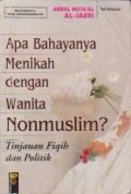 Apa Bahayanya Menikah Dengan Wanita Nonmuslim