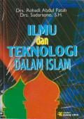 Ilmu dan Teknologi Dalam Islam
