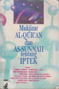 Mukjizat Al-Qur`an dan As-Sunnah Tentang IPTEK