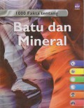 1000 Fakta Tentang Batu dan Mineral