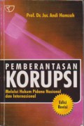 Pemberantasan Korupsi Melalui Hukum Pidana Nasional dan Internasional