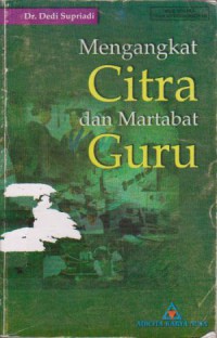 Image of Mengangkat Citra dan Martabat Guru