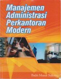 Manajemen Administrasi Perkantoran Modern