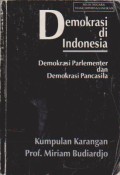 Demokrasi di Indonesia : Demokrasi Parlementer dan Demokrasi Pancasila