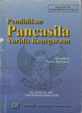 Pendidikan Pancasila : Yuridis Kenegaraan