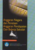 Anggaran Negara dan Penataan Anggaran Pendapatan dan Belanja Sekolah