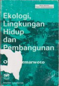 Ekologi Lingkungan Hidup dan Pembangunan