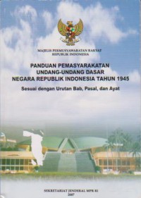 Panduan Pemasyarakatan Undang-Undang Dasar Negara Republik Indonesia Tahun 1945