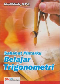 Image of Sahabat Pintarku Belajar Trigonometri