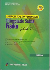Kumpulan Soal dan Pembahasan Olimpiade Sains Fisika Jilid 1