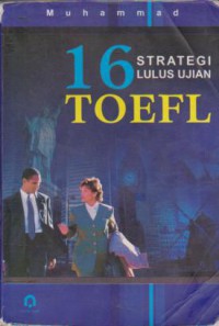 16 Strategi Lulus Ujian TOEFL