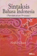 Sintaksis Bahasa Indonesia (Pendekatan Proses)