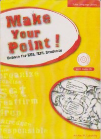 Image of Make Your Point : Debate for ESL/EFL Student