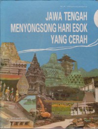 Image of Jawa Tengah Menyongsong Hari Esok yang Cerah