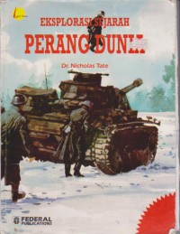 Eksplorasi Sejarah Perang Dunia