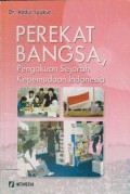Perekat Bangsa : Pengakuan Sejarah Kepemudaan Indonesia