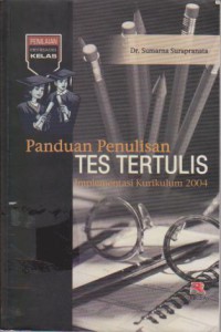 Panduan Penulisan Tes Tertulis : Implementasi Kurikulum 2004
